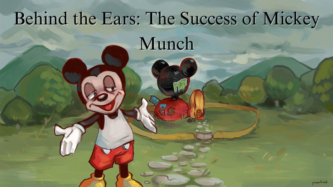 Behind the Ears: The Success of Mickey Munch