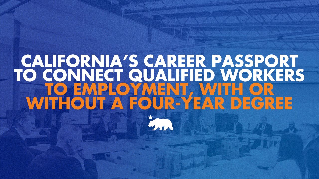 California's Career Passport to connect qualified workers to employment, with or without a four-year degree